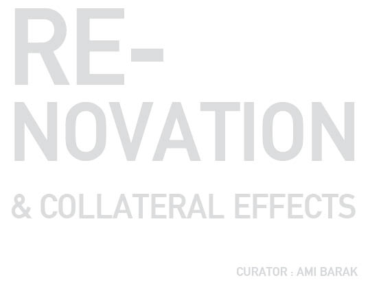 Renovation & collateral effects