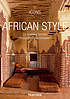 African Style, exteriors, interiors, design