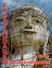 Echafaudages, structures éphèmères